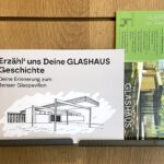 Glashaus-Erinnerungen gesucht!